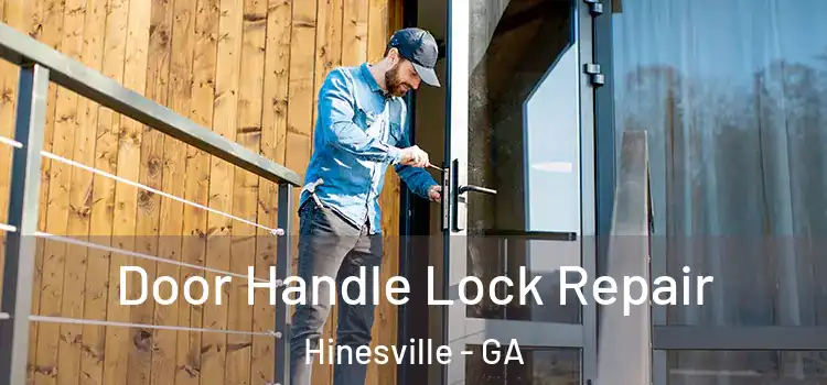 Door Handle Lock Repair Hinesville - GA