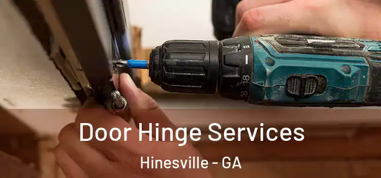 Door Hinge Services Hinesville - GA