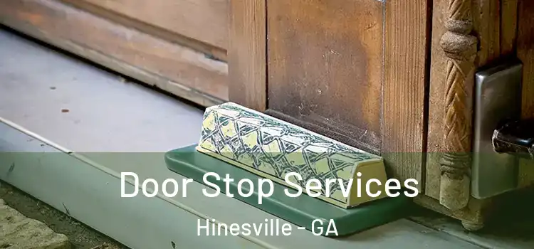 Door Stop Services Hinesville - GA