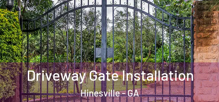 Driveway Gate Installation Hinesville - GA