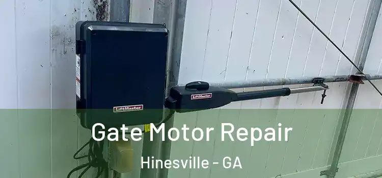 Gate Motor Repair Hinesville - GA