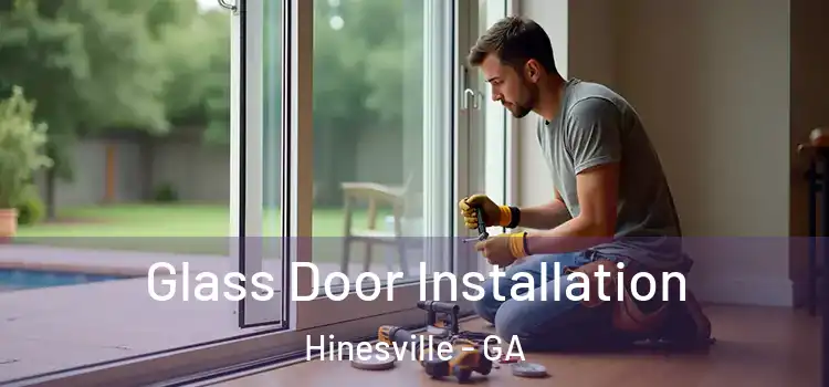 Glass Door Installation Hinesville - GA