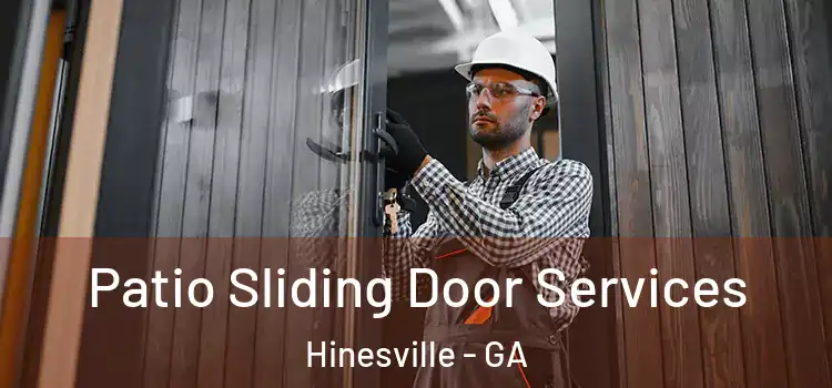 Patio Sliding Door Services Hinesville - GA